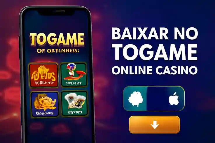 Baixar o TOGAME Cassino App